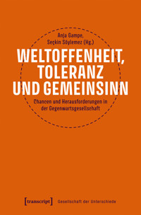 Weltoffenheit, Toleranz und Gemeinsinn -  - kostenlos E-Book