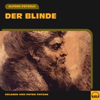 Der Blinde - Alfons Petzold - Hörbuch