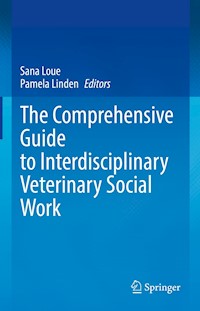 The Comprehensive Guide to Interdisciplinary Veterinary Social Work -  - E-Book