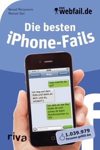 Die besten iPhone-Fails - Manuel Iber - E-Book