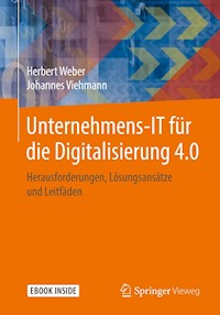 Unternehmens-IT für die Digitalisierung 4.0 - Herbert Weber - E-Book