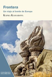 Frontera - Kapka Kassabova - E-Book