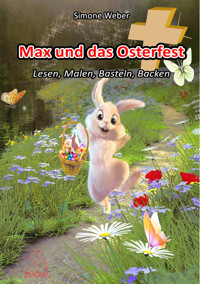 Max und das Osterfest - Simone Weber - E-Book