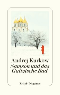 Samson und das Galizische Bad - Andrej Kurkow - E-Book