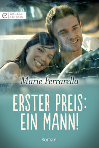 Erster Preis: ein Mann! - Marie Ferrarella - E-Book