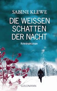 Die weißen Schatten der Nacht - Sabine Klewe - E-Book
