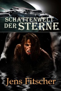 Schattenwelt der Sterne - Jens Fitscher - E-Book