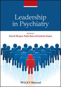 Leadership in Psychiatry - - E-Book