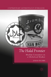 The Halal Frontier - J. Fischer - E-Book
