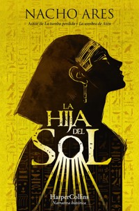 La Hija del Sol - Nacho Ares - E-Book