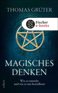 Magisches Denken - Thomas Grüter - E-Book