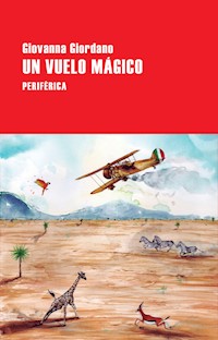 Un vuelo mágico - Giovanna Giordano - E-Book