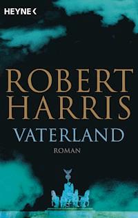 Vaterland - Robert Harris - E-Book