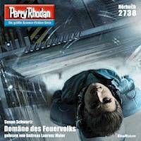 Perry Rhodan 2738: Domäne des Feuervolks - Susan Schwarz - Hörbuch