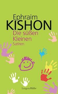 Die süßen Kleinen - Ephraim Kishon - E-Book