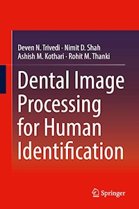 Dental Image Processing for Human Identification - Deven N. Trivedi - E-Book
