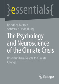 The Psychology and Neuroscience of the Climate Crisis - Dorothea Metzen - E-Book