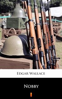 Nobby - Edgar Wallace - E-Book