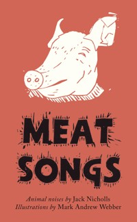 Meat Songs - Jack Nicholls - E-Book