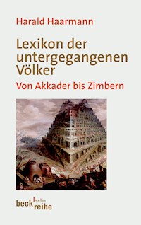 Lexikon der untergegangenen Völker - Harald Haarmann - E-Book