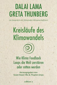 Kreisläufe des Klimawandels - Dalai Lama - E-Book