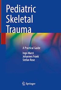 Pediatric Skeletal Trauma - Ingo Marzi - E-Book