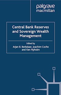 Central Bank Reserves and Sovereign Wealth Management -  - E-Book