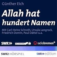 Allah hat hundert Namen - Günter Eich - Hörbuch