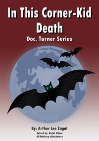 In This Corner-Kid Death - Arthur Leo Zagat - E-Book
