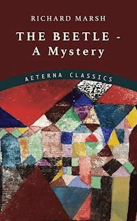 The Beetle - A Mystery - Marsh Richard - E-Book