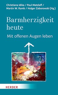 Barmherzigkeit heute -  - E-Book