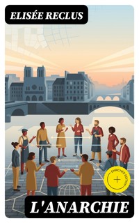 L'anarchie - Elisee Reclus - E-Book