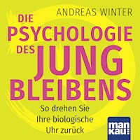 Die Psychologie des Jungbleibens - Andreas Winter - Hörbuch