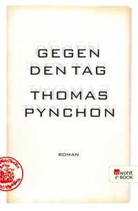 Gegen den Tag - Thomas Pynchon - E-Book