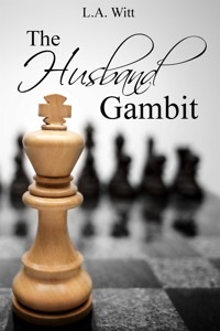 The Husband Gambit - L.A. Witt - E-Book