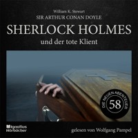 Sherlock Holmes und der tote Klient (Die neuen Abenteuer, Folge 58) - Sir Arthur Conan Doyle - Hörbuch