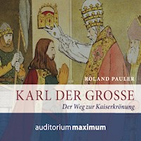 Karl der Große (Ungekürzt) - Roland Pauler - Hörbuch