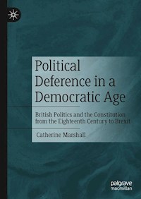 Political Deference in a Democratic Age - Catherine Marshall - E-Book