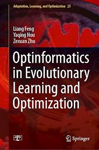 Optinformatics in Evolutionary Learning and Optimization - Liang Feng - E-Book