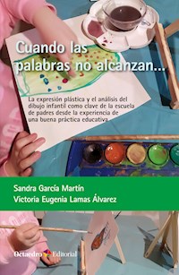 Cuando las palabras no alcanzan - Sandra García Martín - E-Book