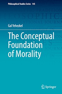 The Conceptual Foundation of Morality - Gal Yehezkel - E-Book