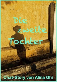 Die zweite Tochter - Alina Ghi - E-Book