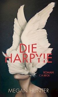 Die Harpyie - Megan Hunter - E-Book