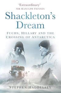 Shackleton's Dream - Stephen Haddelsey - E-Book