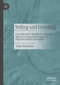 Veiling and Unveiling - Anke Steinborn - E-Book