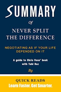 Summary of Never Split the Difference - Quick Reads - E-Book