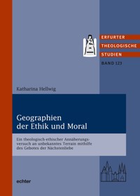 Geographien der Ethik und Moral - Katharina Hellwig - E-Book
