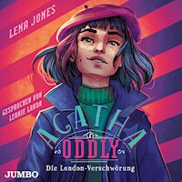 Agatha Oddly. Die London-Verschwörung [Band 2] - Lena Jones - Hörbuch