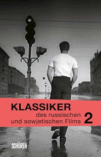 Klassiker des russischen und sowjetischen Films Bd. 2 - Barbara Wurm - E-Book