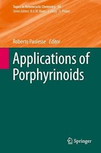 Applications of Porphyrinoids - - E-Book